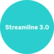 Streamline 3.0